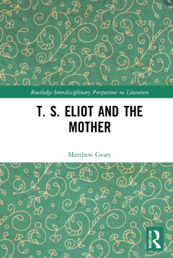 T S Eliot and the Mother